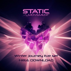Static Movement - Winter Journey Live Set [FREE DOWNLOAD] long mixes