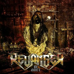 01 Revanger - Be Quiet