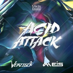 Meis Vs Vertigo - Acid Attack (SwingTek Rmx) **PREVIEW**