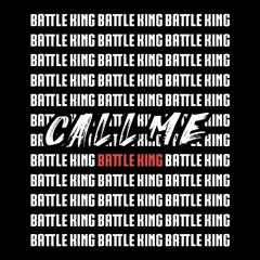 Choi - Call Me Battle King [ DISS RIGHT ]