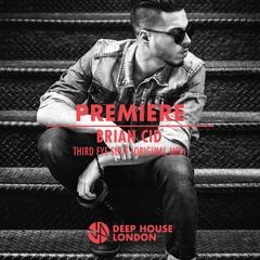 Premiere: Brian Cid - Third Eye Shut (Original Mix)