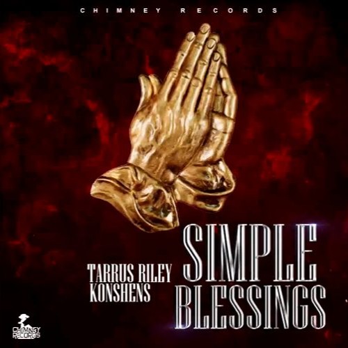 Tarrus Riley & Konshens: Simple Blessings