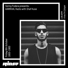 Sonny Fodera presents AARRIVAL Radio Episode 7 ft. Shaf Huse