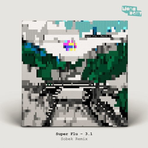 Super Flu - 3.1 (Sobek Remix)