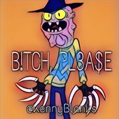 Bitch, Please