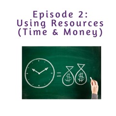 Ep. 2: Using Resources for Hypergrowth