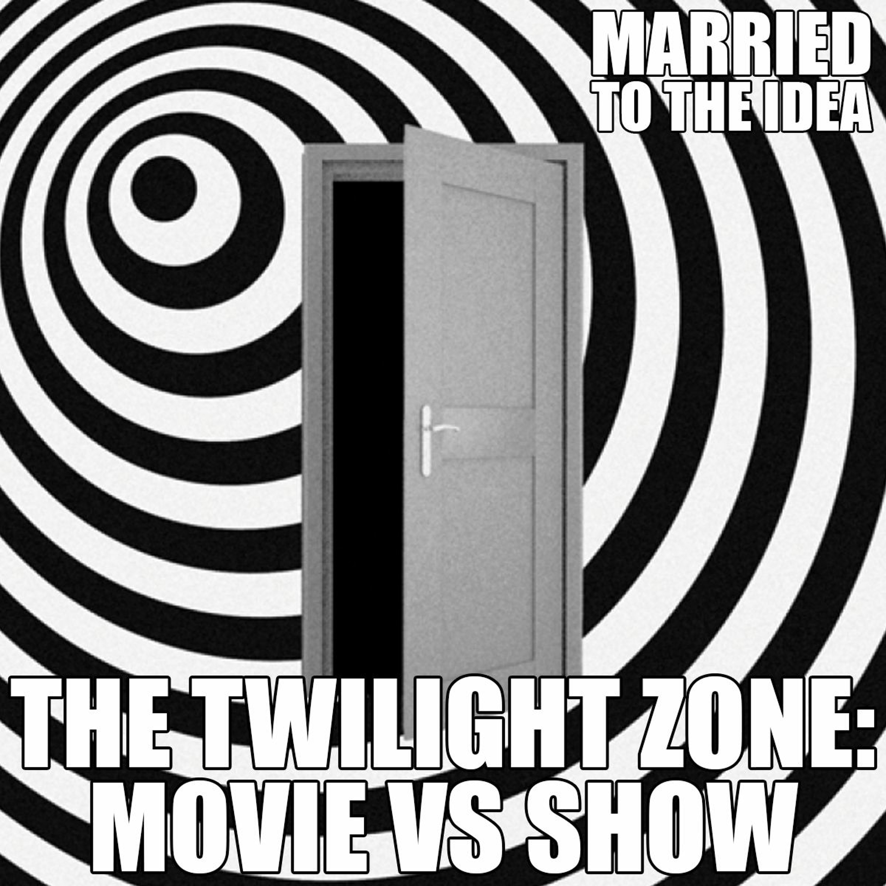 1.23 The Twilight Zone: Movie vs Show episode artwork