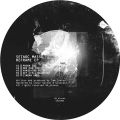 Setaoc Mass - Reframe EP [SK11005]