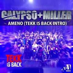 Calypso & Miller - TEKK IS BACK INTRO