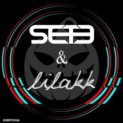SNB POD006 - SETE & LILAKK  (HALLOWEEN NEURO SPECIAL MINIMIX)