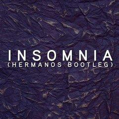 Faithless - Insomnia (Hermanos Bootleg)