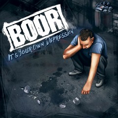 BOOR — It's Your Own Depression