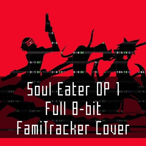 Stream Soul Eater Opening - Resonance [32bit] cover by 8bit Remake