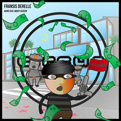 Fransis Derelle - Bang Feat. Mikey Ceaser