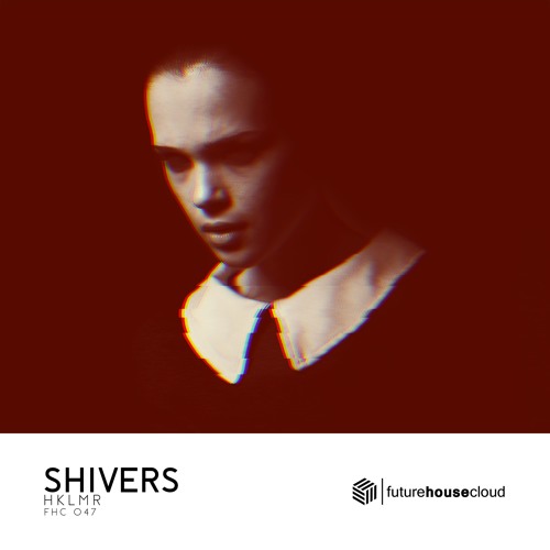 HKLMR - Shivers