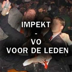 IMPEKT - VO VOOR DE LEDEN