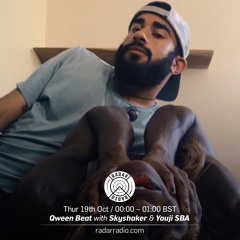 Radar Radio LDN pres. Qween Beat with Skyshaker Feat. Youji Bodega [RIP]