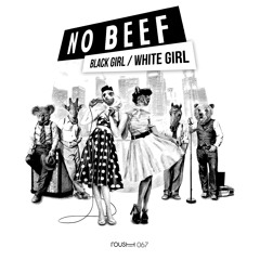 Black Girl / White Girl - Boo Boo (Original Mix) [Roush Label] [MI4L.com]