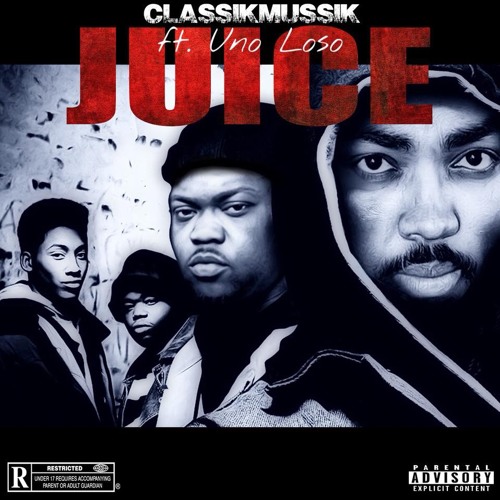Juice Feat. Uno Loso