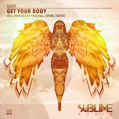 Gabe - Get Your Body (FractaLL Remix)
