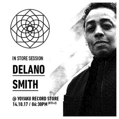Yoyaku Mix Session : Delano Smith