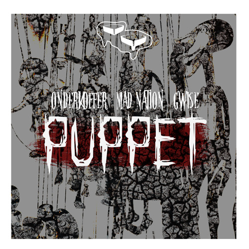 Onderkoffer, Mad Nation & Gwise - PUPPET