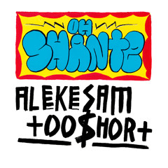 "OH SHANTE" by ALEKESAM ft. TOO $HORT (clean Ver.)