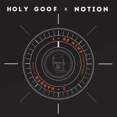 Holy Goof x Notion - Harder feat. Face