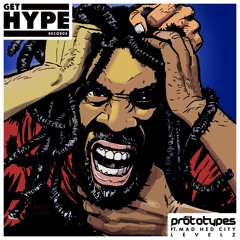GHR010 - The Prototypes - Levelz Ft. Mad Hed City