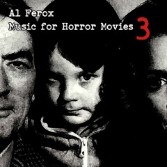 Al Ferox "The Omen" from Music for Horror Movies 3