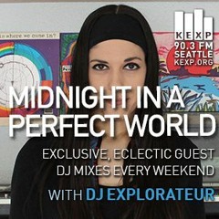 KEXP Mightnight in a Perfect World