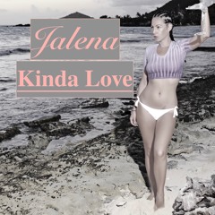 Kinda Love