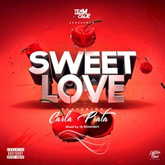Sweet Love (Ft. Carla Prata/Prod By Dj Vany Fox)