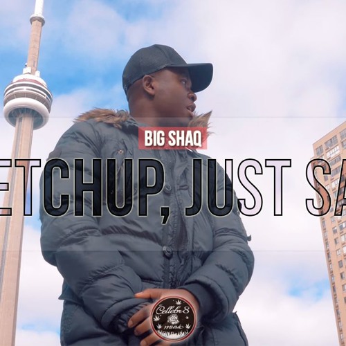 Big Shaq - "No Ketchup, Just Sauce." (Prod by. Cellebr8)