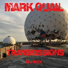 Transmissions - DJ Mix by Mark Quail