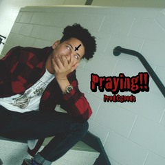 Praying (Prod.Cgoods)