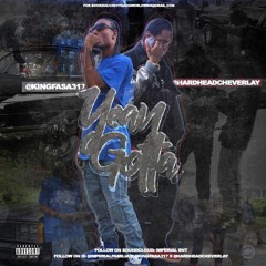 @HardHeadCheverlay x @KingFasa317 - YEAN GOTTA