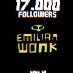 17.000 FOLLOWERS EP " DOWNLOAD FREE  " #WOOBLYGNG