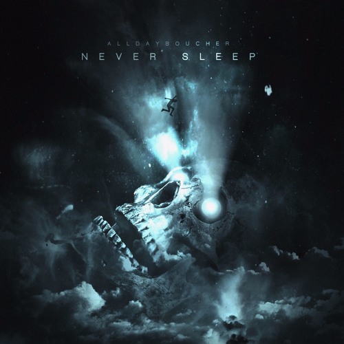 Never Sleep (Free Download)