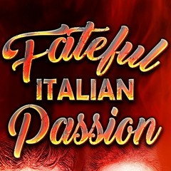 FATEFUL ITALIAN PASSION SERIES (OST Main Songs)
