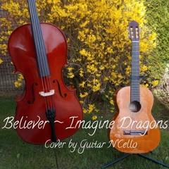 Believer - Imagine Dragons - cover cello and guitar