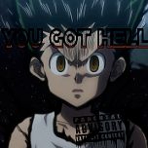 You Got Hell - lil Tobi x Broly500! ft LUCY FER [Prod.Sauron] (old asf)