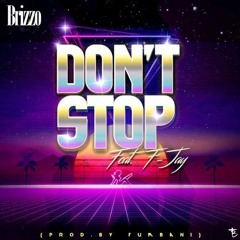 Don't Stop { Liza Nyimbo }