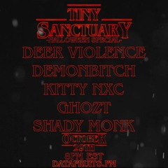 Shady Monk - Tiny Sanctuary Halloween Special