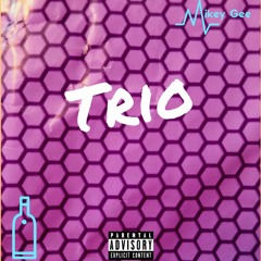 Trio- Mikey Gee