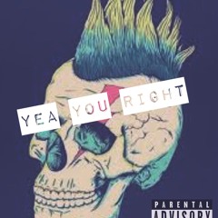 yea you right (feat. lil gunher)