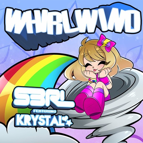 Whirlwind - S3RL Feat Krystal