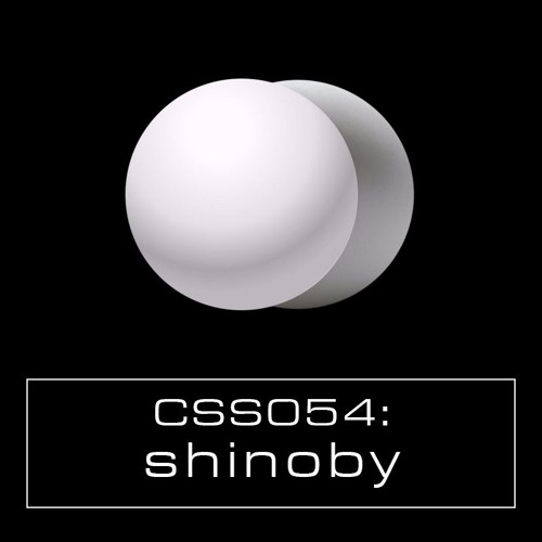 Cultivated Sound Sessions - CSS054: SHINOBY