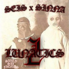 SEIS x SINNA - LUNATICS 2 (Prod. SEIS)