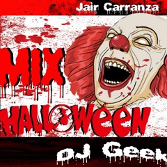 Mix Halloween 2K17   ۩ ۩  DJ GEEK  ۩ ۩